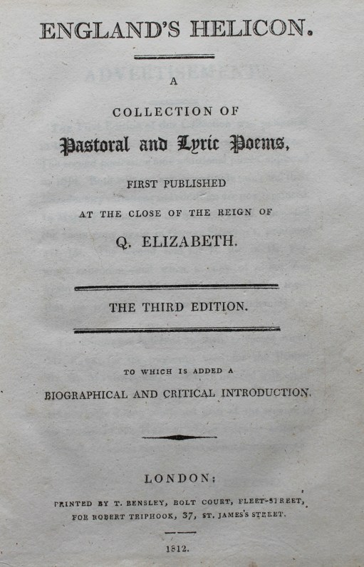 Title page of England’s Helicon: A Collection of Pastoral and Lyric Poems, First Published at the Close of the Reign of Q. Elizabeth, edited by S. E. Brydges and Joseph Haslewood (London: Thomas Bensley, 1812; Keynes.E.3.8)