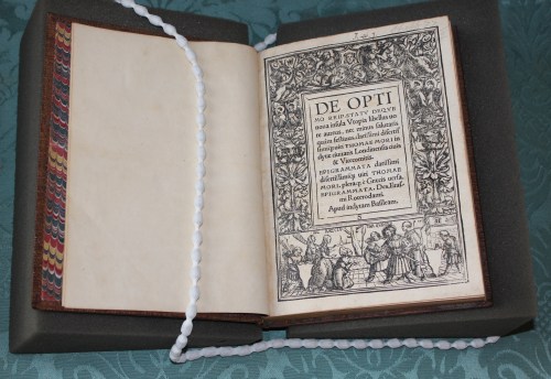 Thomas More, De optimo reip[ublicae] statu, deque noua insula Vtopia Basel: Johann Froben, March 1518 (Thackeray.J.46.7)